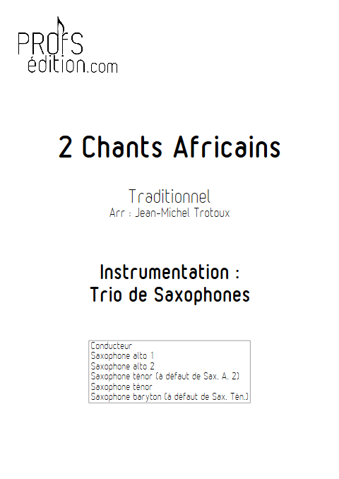 2 Chants Africains - Trio de Saxophones - TRAD. AFRICAIN - front page