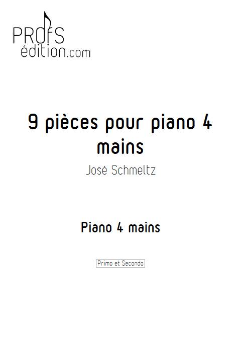 9 pièces pour piano 4 mains - Piano 4 mains - SCHMELTZ J. - front page