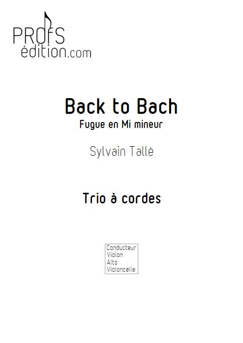Back to Bach - Trio à cordes - TALLE S. - front page