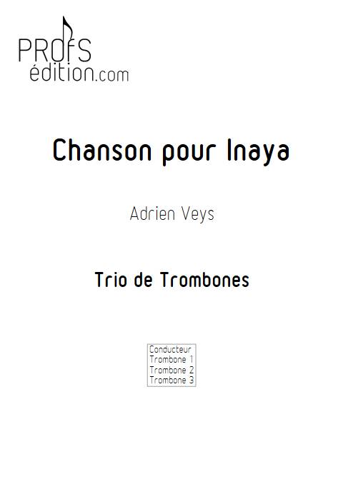 Chanson pour Inaya - Trio de Trombones - VEYS A. - front page