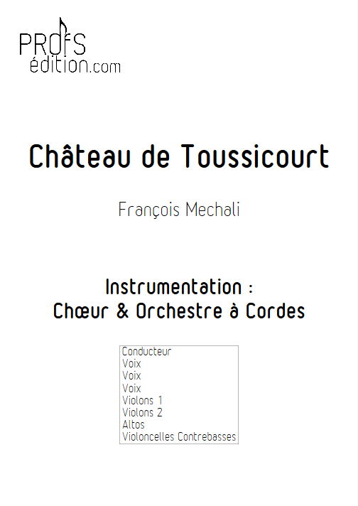 Chateau de Toussicourt - Chœur & Orchestre à Cordes - MECHALI F. - front page