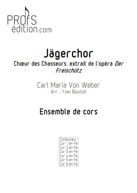Jägerchor - Choeur des Chasseurs - Ensemble de cors - WEBER C. M. V. - front page