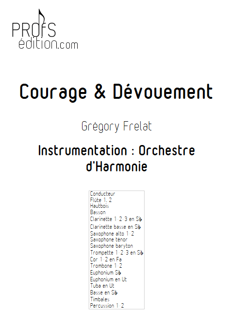 Courage et dévouement - Orchestre d'Harmonie - FRELAT G. - front page