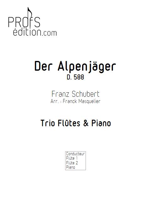 Der Alpenjäger D 588 - Duo Flûtes Piano - SCHUBERT F. - front page