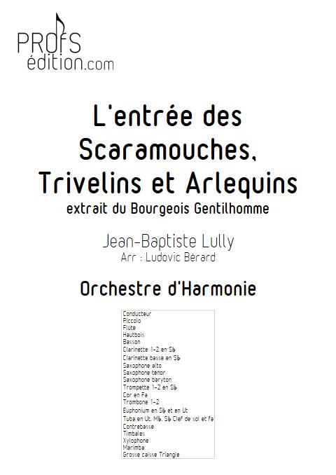 Entrée des scaramouches, trivelins et arlequins - Orhestre d'harmonie - LULLY J-B. - front page