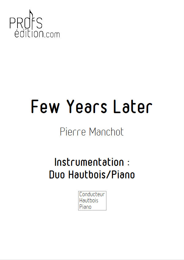 Few years Later - Duo Hautbois & Piano - MANCHOT P. - front page
