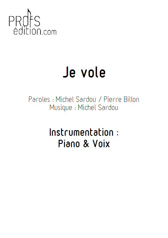 Je Vole - Piano Voix - SARDOU M. - front page