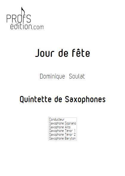 Jour de fête - Quintette de Saxophones - SOULAT D. - front page
