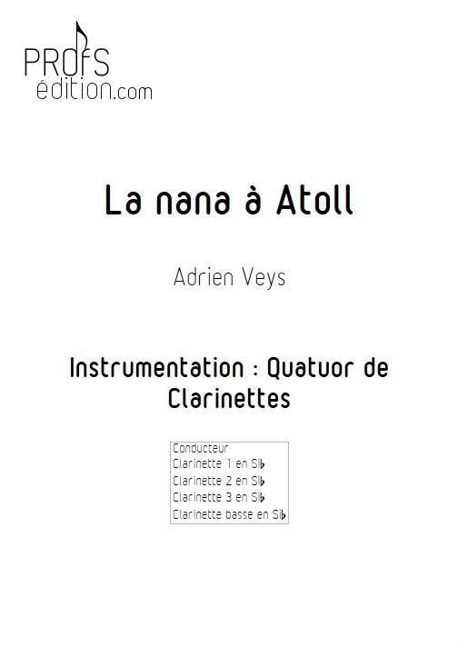 La Nana à Atoll - Quatuor de Clarinettes - VEYS A. - front page