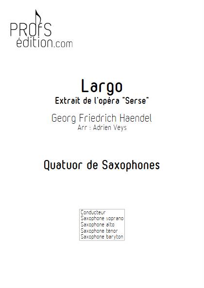Largo Opera Serse - Quatuor de Saxophones - HAENDEL G. F. - front page
