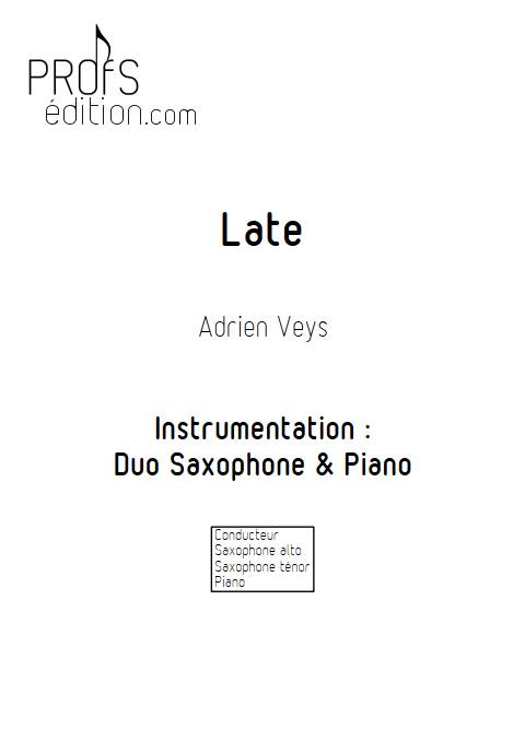 Late - Duo Saxophone Piano - VEYS A. - front page