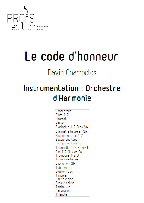 Le Code d'Honneur - Orchestre d'Harmonie - CHAMPCLOS D. - front page