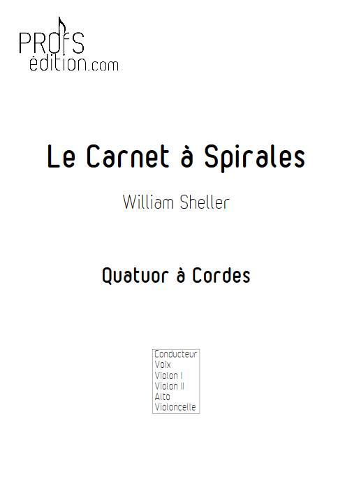 Le Carnet à Spirales - Chant et Quatuor à Cordes - SHELLER W. - front page