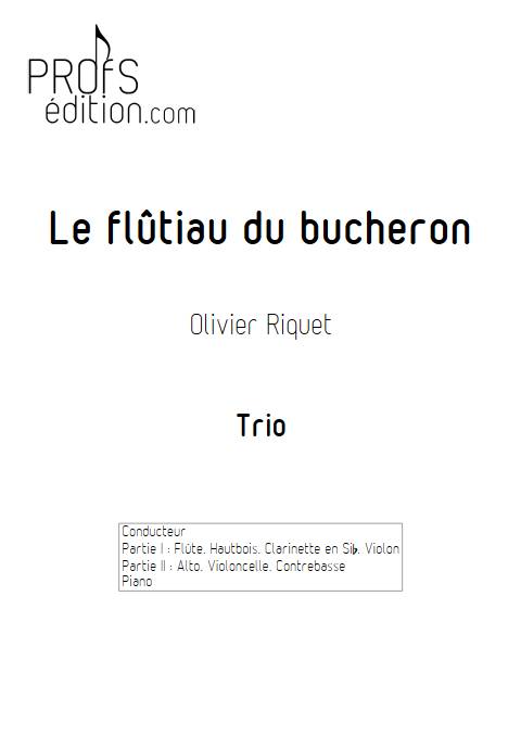Le flûtiau du bucheron - Trio - RIQUET O. - front page