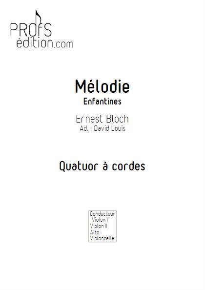 Mélodie (enfantines) - Quatuor à cordes - BLOCH E. - front page