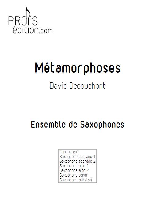 Métamorphoses - Ensemble de Saxophones - DECOUCHANT D. - front page