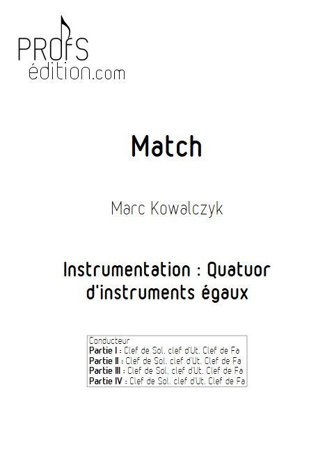 Match - Quatuor d'instruments égaux - KOWALCZYK M. - front page