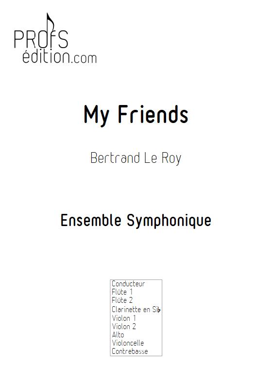 My Friends - Orchestre symphonique - LE ROY B. - front page