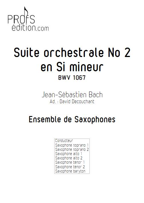 Suite orchestrale No 2 en Si mineur - Ensemble de Saxophones - BACH J. S. - front page