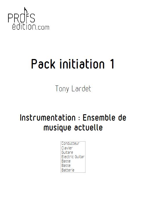 Pack Initiation 1 - Musique Actuelle - LARDET T. - front page