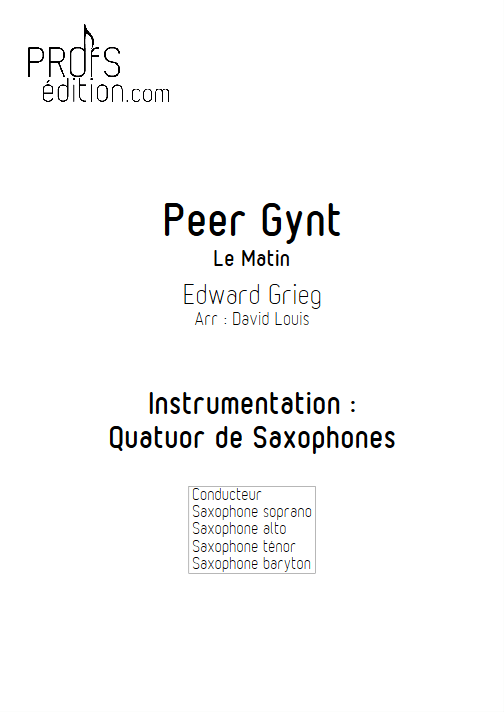 Le Matin (Peer Gynt) - Quatuor de Saxophones - GRIEG E. - front page