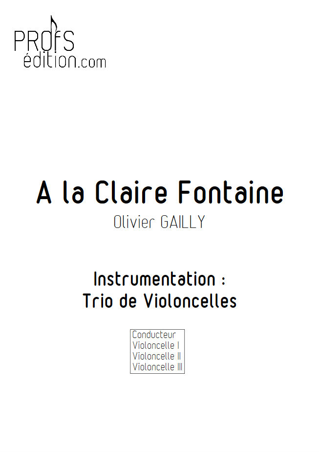 A la claire Fontaine - Trio Violoncelles - TRADITIONNEL - front page