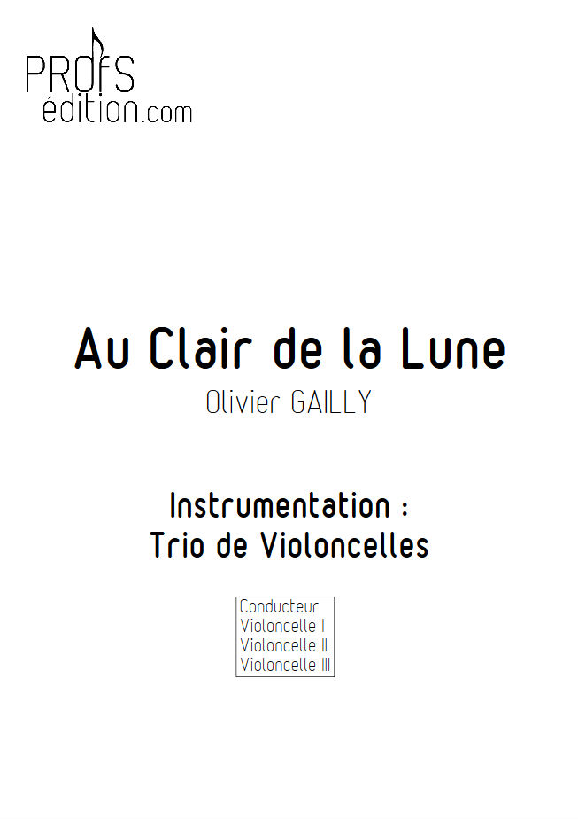 Au Claire de la Lune - Trio Violoncelles - TRADITIONNEL - front page