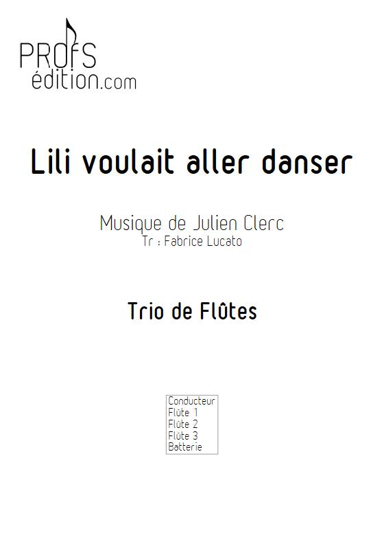 Lili voulait aller danser - Trio de Flûtes - CLERC J. - front page