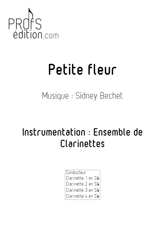 Petite Fleur - Ensemble de Clarinettes - BECHET S. - front page